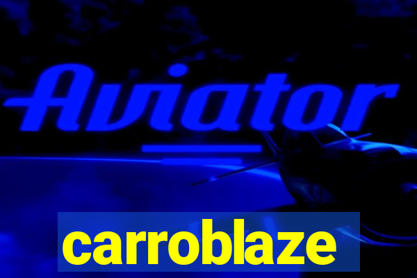 carroblaze