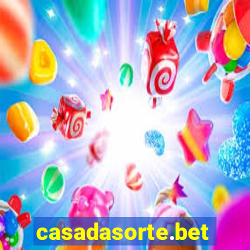 casadasorte.bet