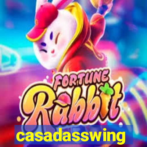 casadasswing