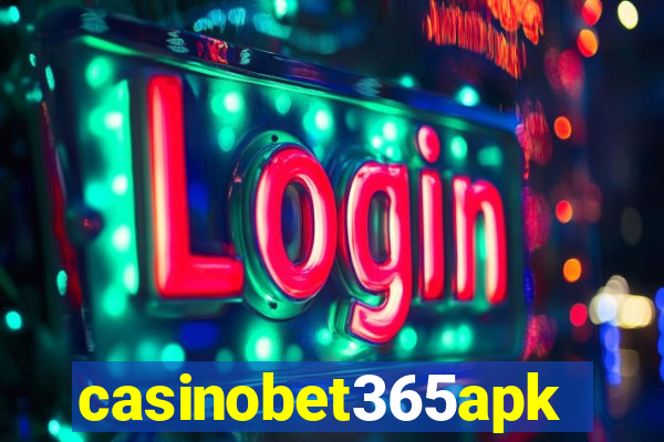 casinobet365apk