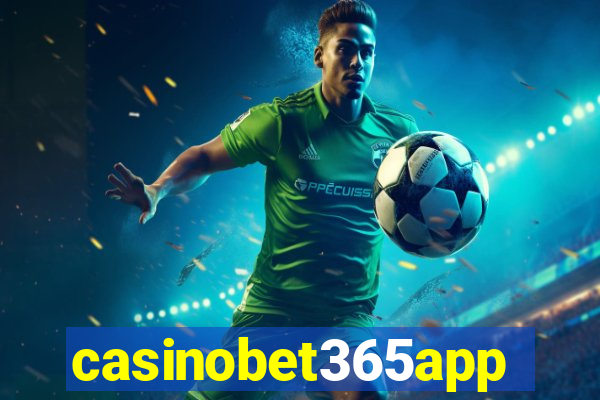 casinobet365app