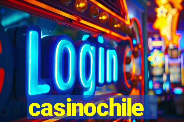 casinochile