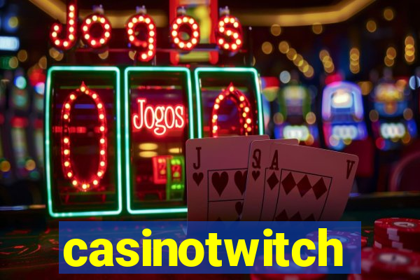 casinotwitch