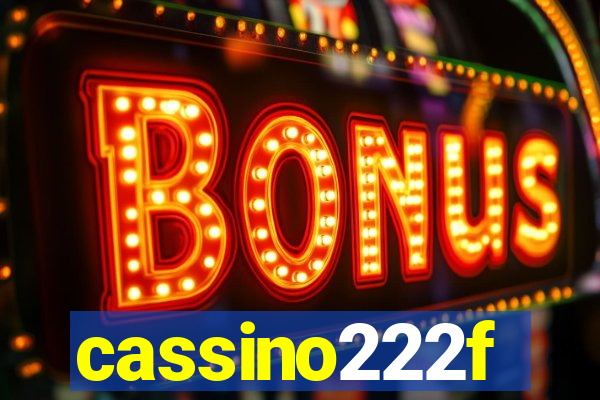 cassino222f