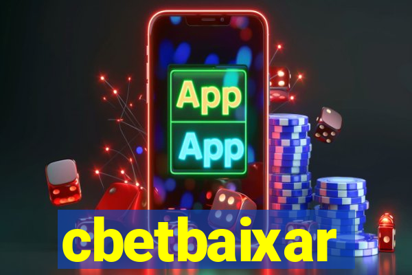 cbetbaixar