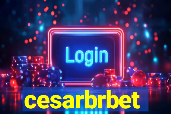 cesarbrbet