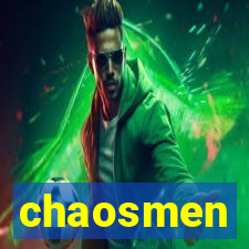 chaosmen