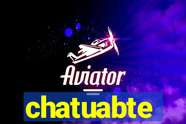 chatuabte