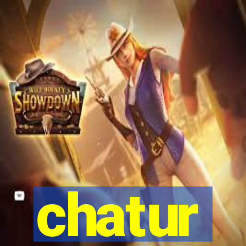 chatur