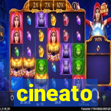 cineato
