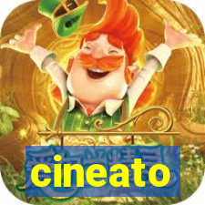 cineato