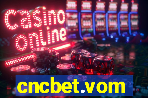 cncbet.vom