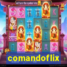 comandoflix