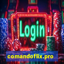 comandoflix.pro
