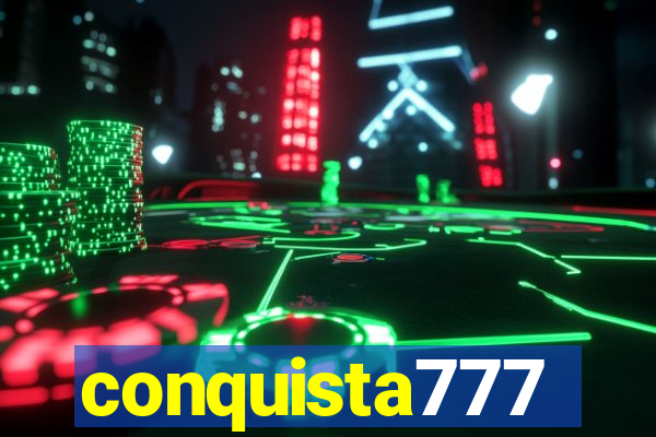 conquista777