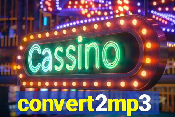 convert2mp3