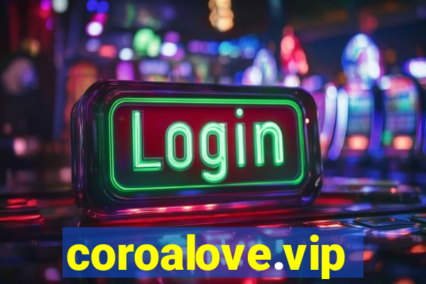 coroalove.vip