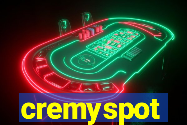 cremyspot