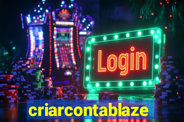 criarcontablaze