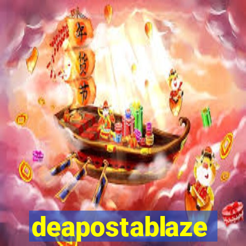 deapostablaze