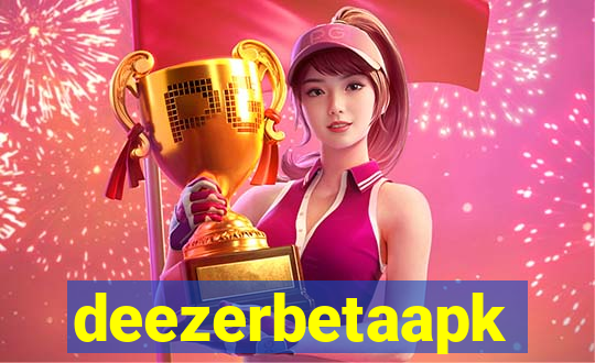 deezerbetaapk