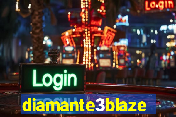 diamante3blaze