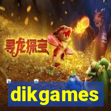 dikgames