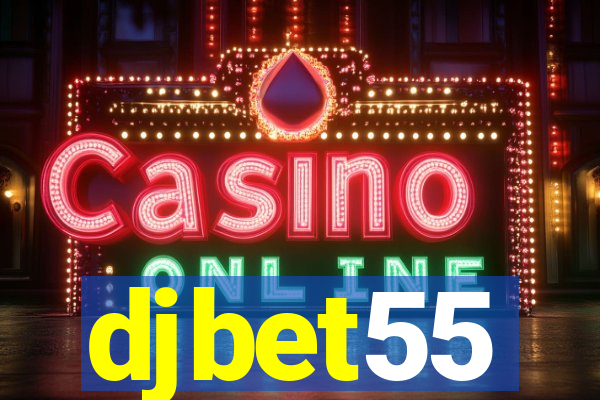 djbet55