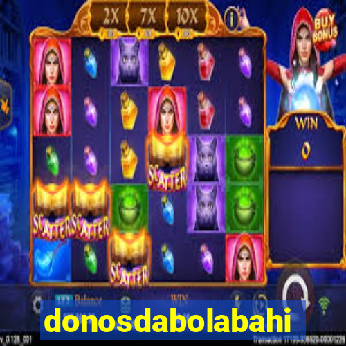 donosdabolabahia