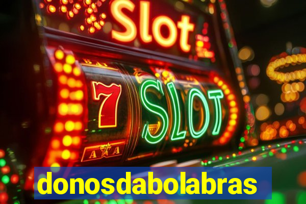 donosdabolabrasil.net