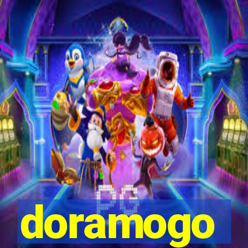 doramogo
