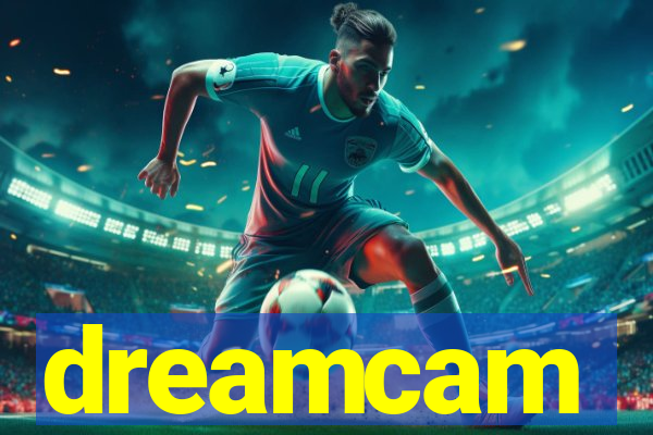 dreamcam