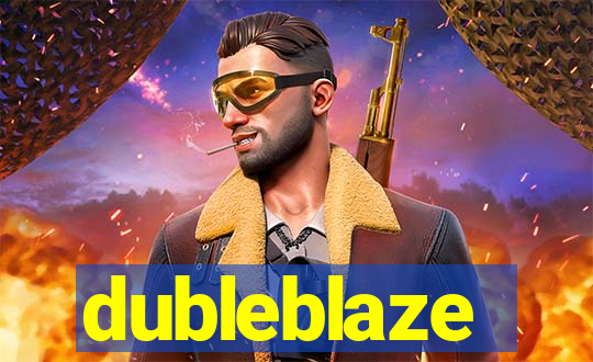 dubleblaze
