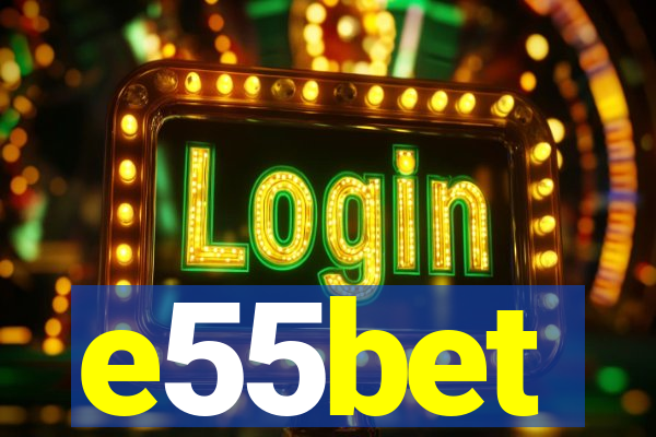 e55bet