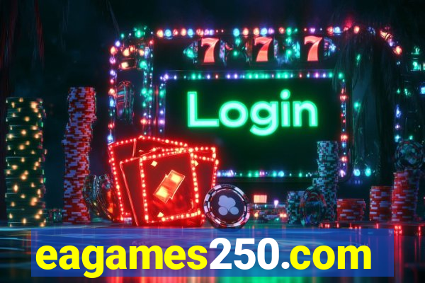 eagames250.com