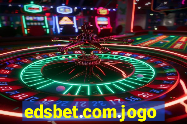 edsbet.com.jogos.app