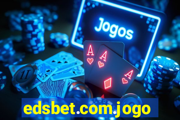 edsbet.com.jogos.app