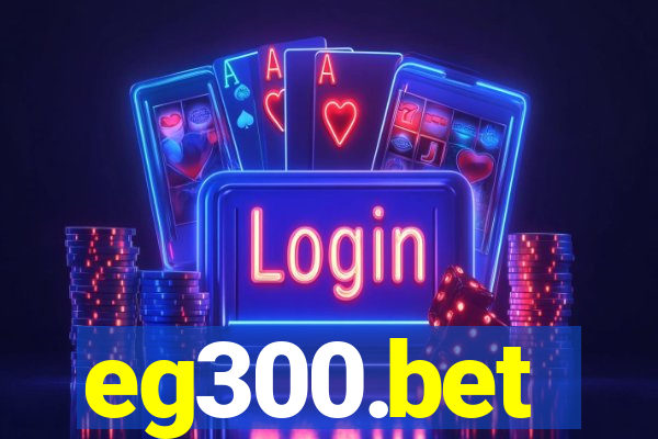 eg300.bet