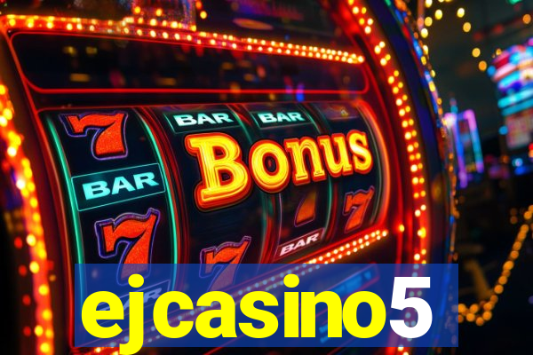 ejcasino5