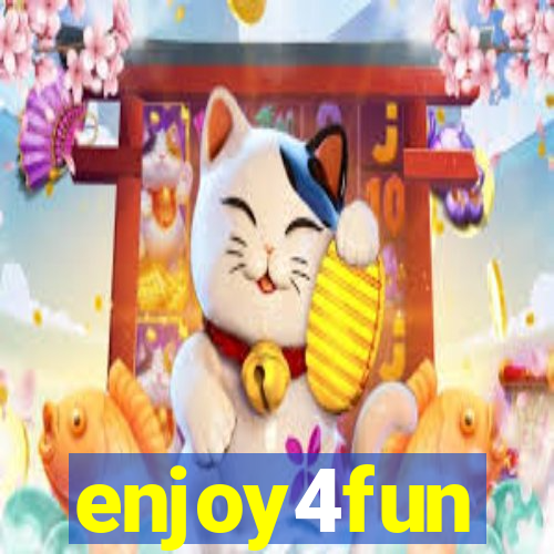 enjoy4fun