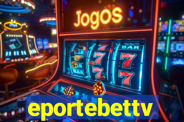 eportebettv