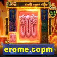erome.copm