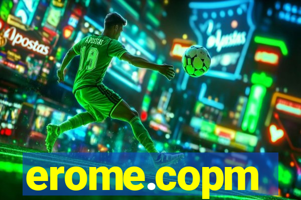 erome.copm