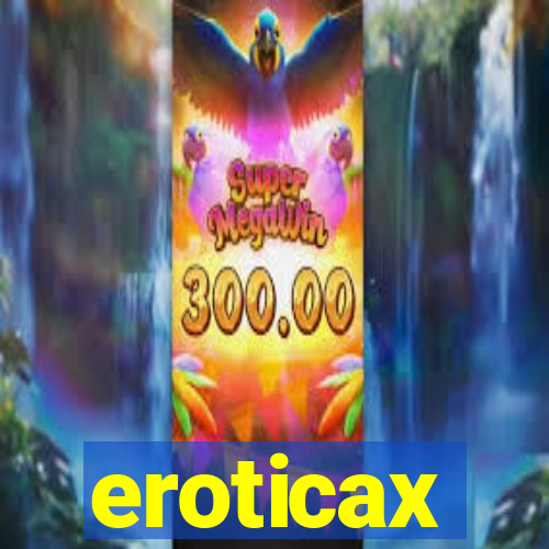 eroticax