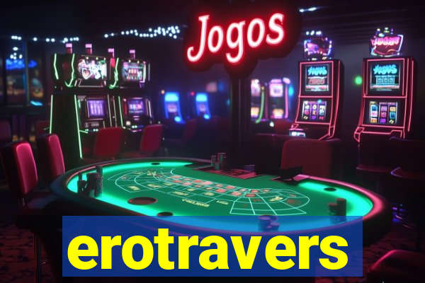 erotravers