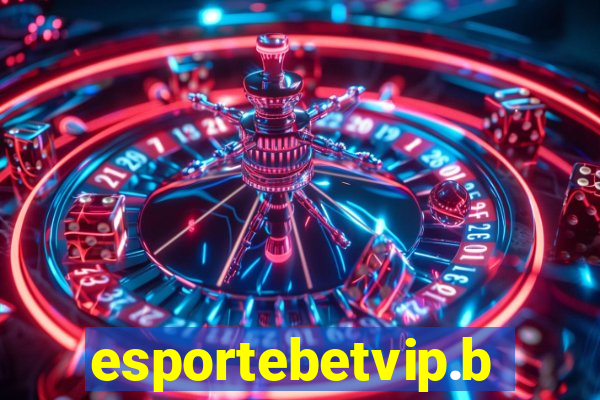esportebetvip.bet