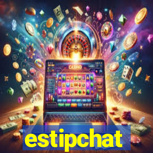 estipchat