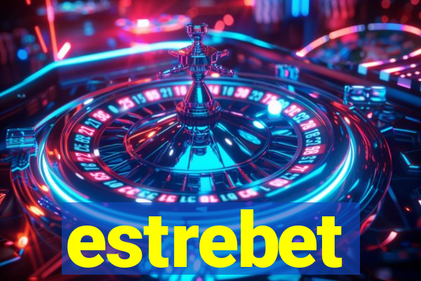 estrebet