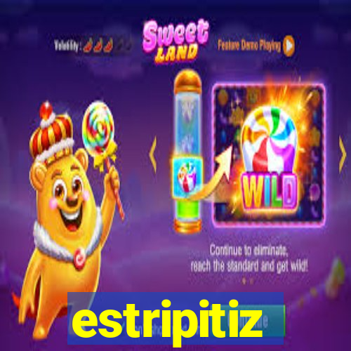 estripitiz