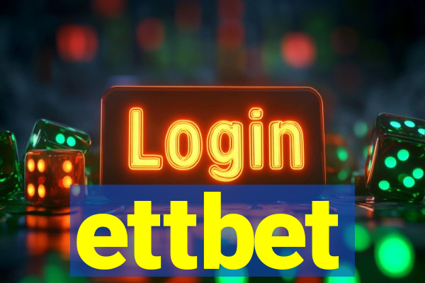 ettbet